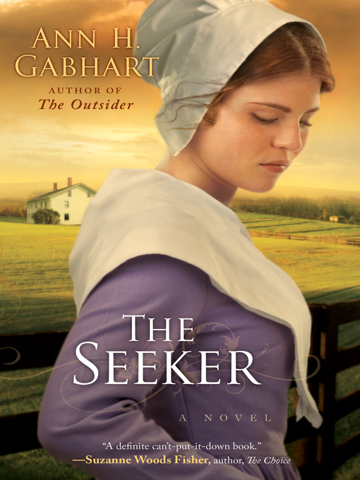 Title details for The Seeker by Ann H. Gabhart - Wait list